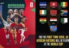 Africa's Historic 2026 World Cup: How Nine Teams Broke Records and Rattled Europe, Asia and South America