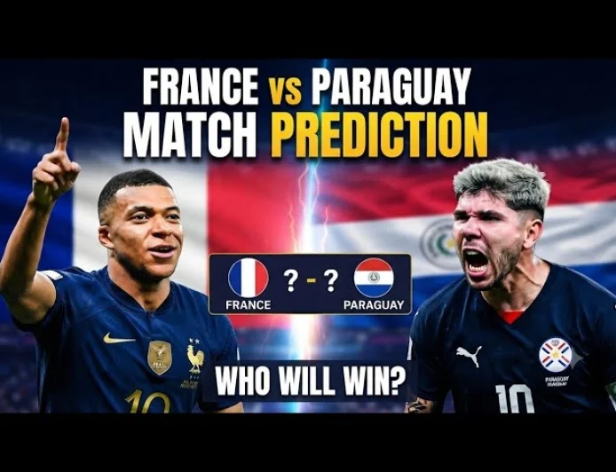 Paraguay vs France Prediction: Paraguay Have the Story, France Still Have the Solutions